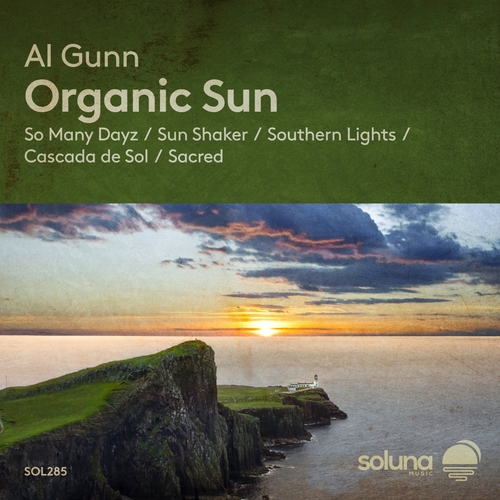 AI Gunn & Charesian - Organic Sun [SOL285]